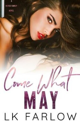 Cover of Come What May