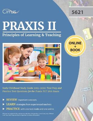 Book cover for Praxis II Principles of Learning and Teaching Early Childhood Study Guide 2019-2020