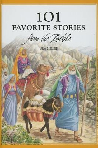 101 Favorite Stories from the Bible