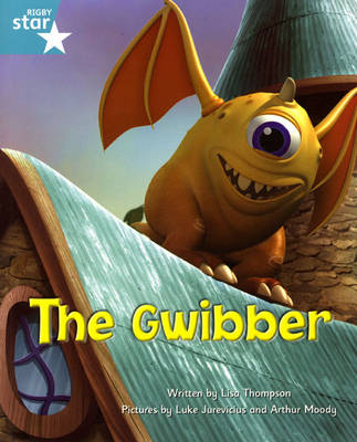 Cover of Fantastic Forest Turquoise Level Fiction: The Gwibber