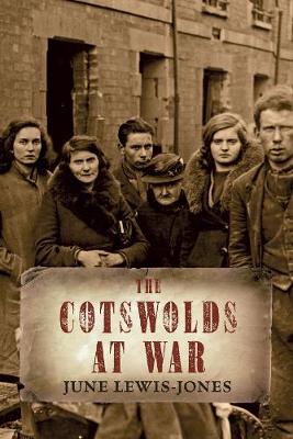 Book cover for The Cotswolds at War