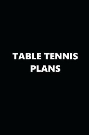 Cover of 2020 Daily Planner Sports Theme Table Tennis Plans Black White 388 Pages