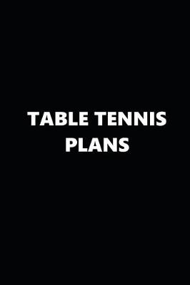 Book cover for 2020 Daily Planner Sports Theme Table Tennis Plans Black White 388 Pages