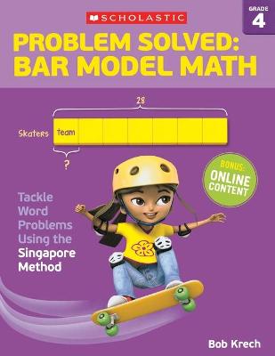 Book cover for Problem Solved: Bar Model Math: Grade 4