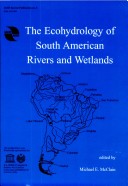 Cover of The Ecohydrology of South American Rivers and Wetlands