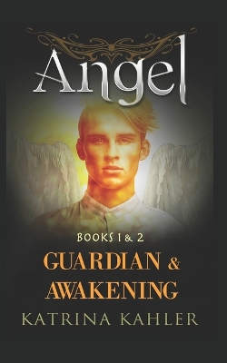 Book cover for ANGEL - Books 1 and 2