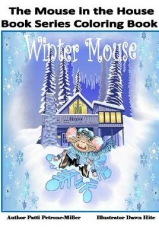 Cover of The Mouse in the House Book Series Coloring Book