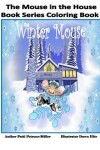 Book cover for The Mouse in the House Book Series Coloring Book
