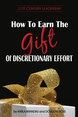 Book cover for How to Earn the Gift of Discretionary Effort