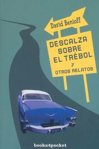 Cover of Descalza Sobre el Trebol y Otros Relatos