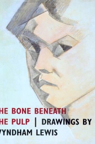 Cover of The Bone Beneath the Pulp