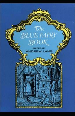 Book cover for The Blue Fairy Book (1st Book) By Andrew Lang [Annotated]