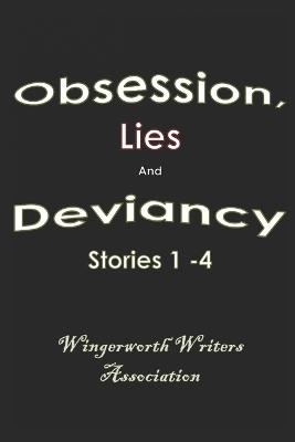 Book cover for Obsession, Lies and Deviancy