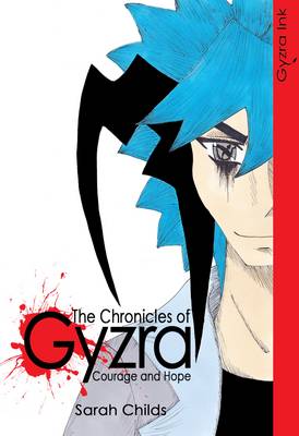 Book cover for The Chronicles of Gyzra Courage and Hope