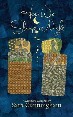 Book cover for How We Sleep At Night