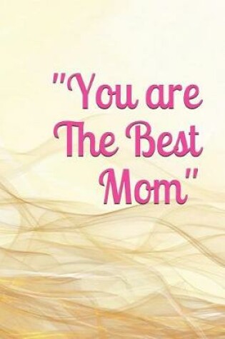 Cover of You Are the Best Mom