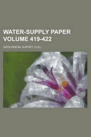 Cover of Water-Supply Paper Volume 419-422
