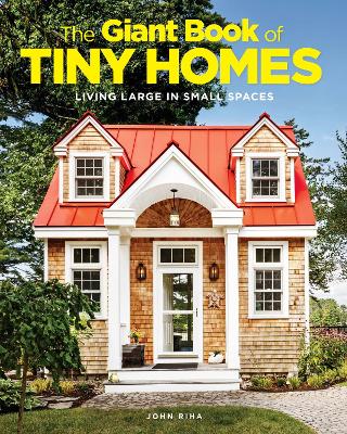 Book cover for The Giant Book Of Tiny Homes