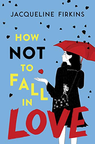 Book cover for How Not to Fall in Love
