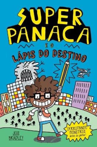 Cover of Superpanaca e o lápis do destino