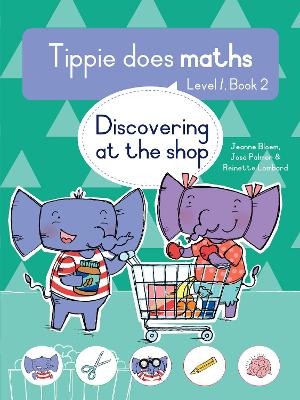 Cover of Tippie does maths (Level 1 Book 2): Discovering at the shop