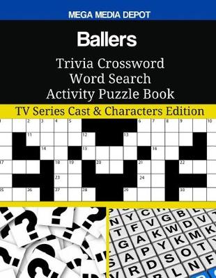 Book cover for Ballers Trivia Crossword Word Search Activity Puzzle Book