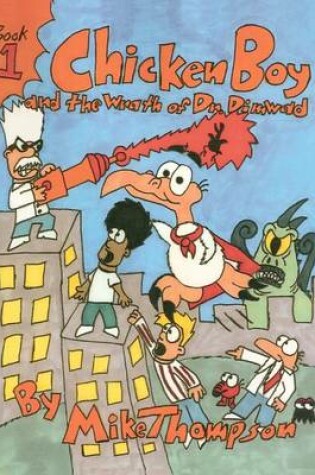 Cover of Chicken Boy and the Wrath of Dr. Dimwad
