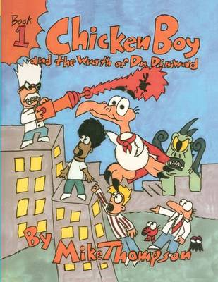 Book cover for Chicken Boy and the Wrath of Dr. Dimwad