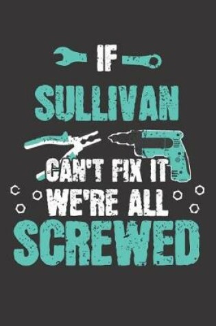 Cover of If SULLIVAN Can't Fix It