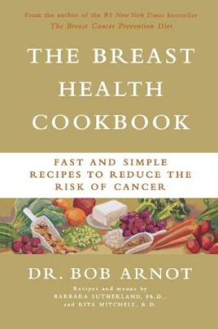 Cover of The Breast Health Cookbook