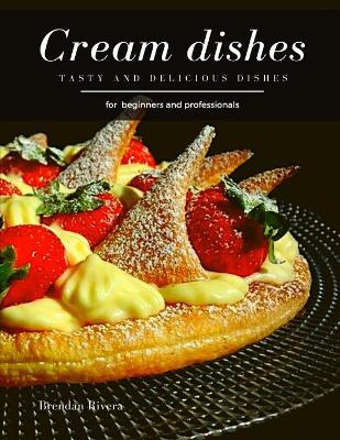 Cover of Cream Dishes