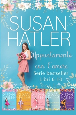 Book cover for Appuntamento con l'amore (Libri 6-10)