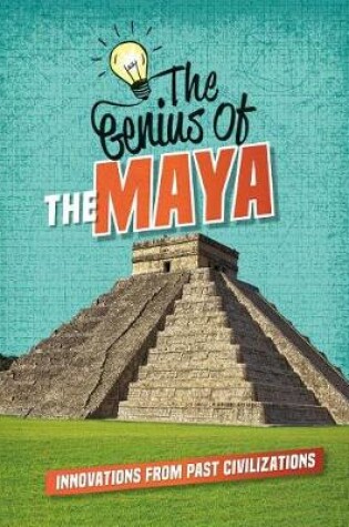 Cover of The Genius of the Maya