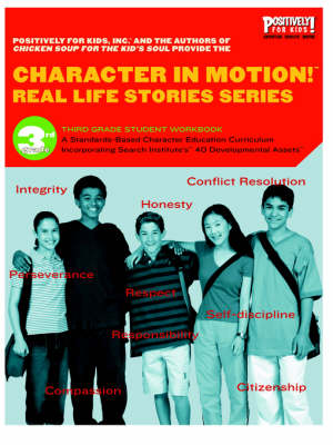 Book cover for Character in Motion! Real Life Stories Series Third Grade Student Workbook