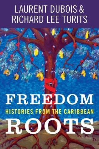 Cover of Freedom Roots