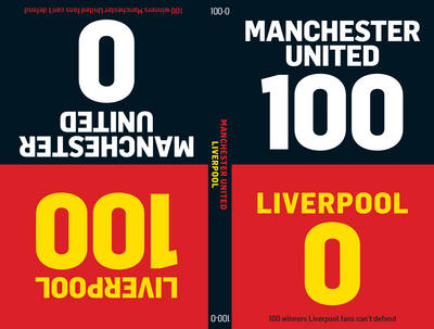 Book cover for 100-0: Man Utd-Liverpool/Liverpool-Man Utd