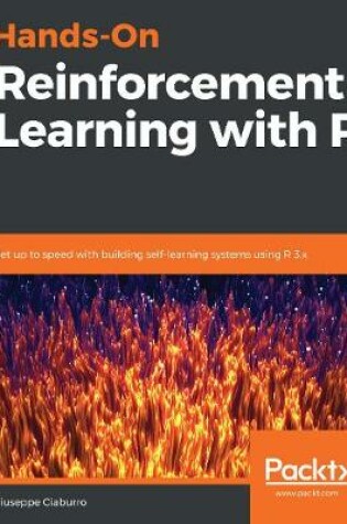 Cover of Hands-On Reinforcement Learning with R