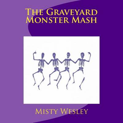 Book cover for The Graveyard Monster Mash