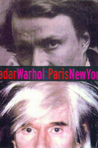 Cover of Nadar / Warhol : Paris / New York