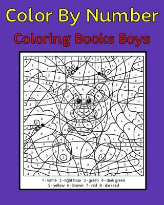 Book cover for Color By Number Coloring Books Boys