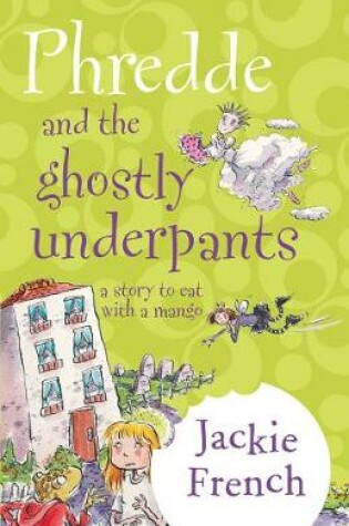 Cover of Phredde And The Ghostly Underpants