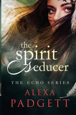 Book cover for The Spirit Seducer