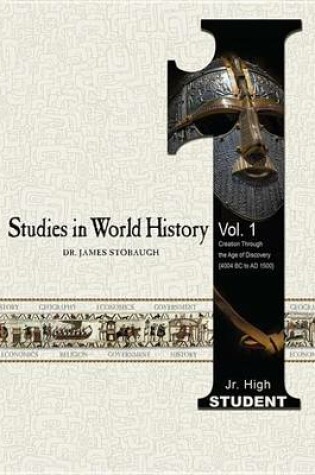 Cover of Studies in World History Volume 1 (Student)