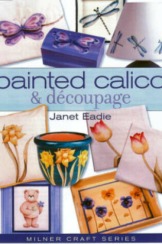 Cover of Painted Calico & Decoupage