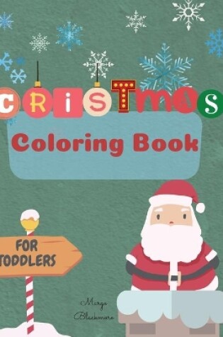 Cover of Christmas Coloring Book for Toddlers