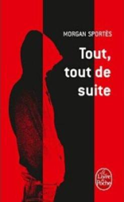 Book cover for Tout, Tout De Suite