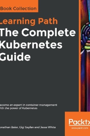 Cover of The The Complete Kubernetes Guide