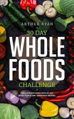 Book cover for 30 Days Wholefood Challenge