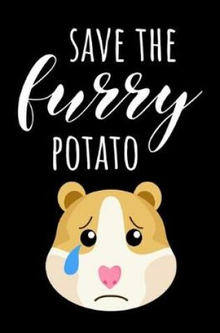 Cover of Save The Furry Potato