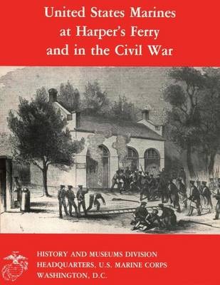 Book cover for United States Marines at Harper's Ferry and in the Civil War